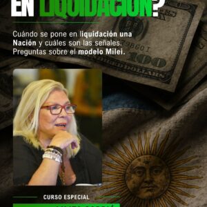 CURSO DE LILITA: ¿Argentina en liquidación?